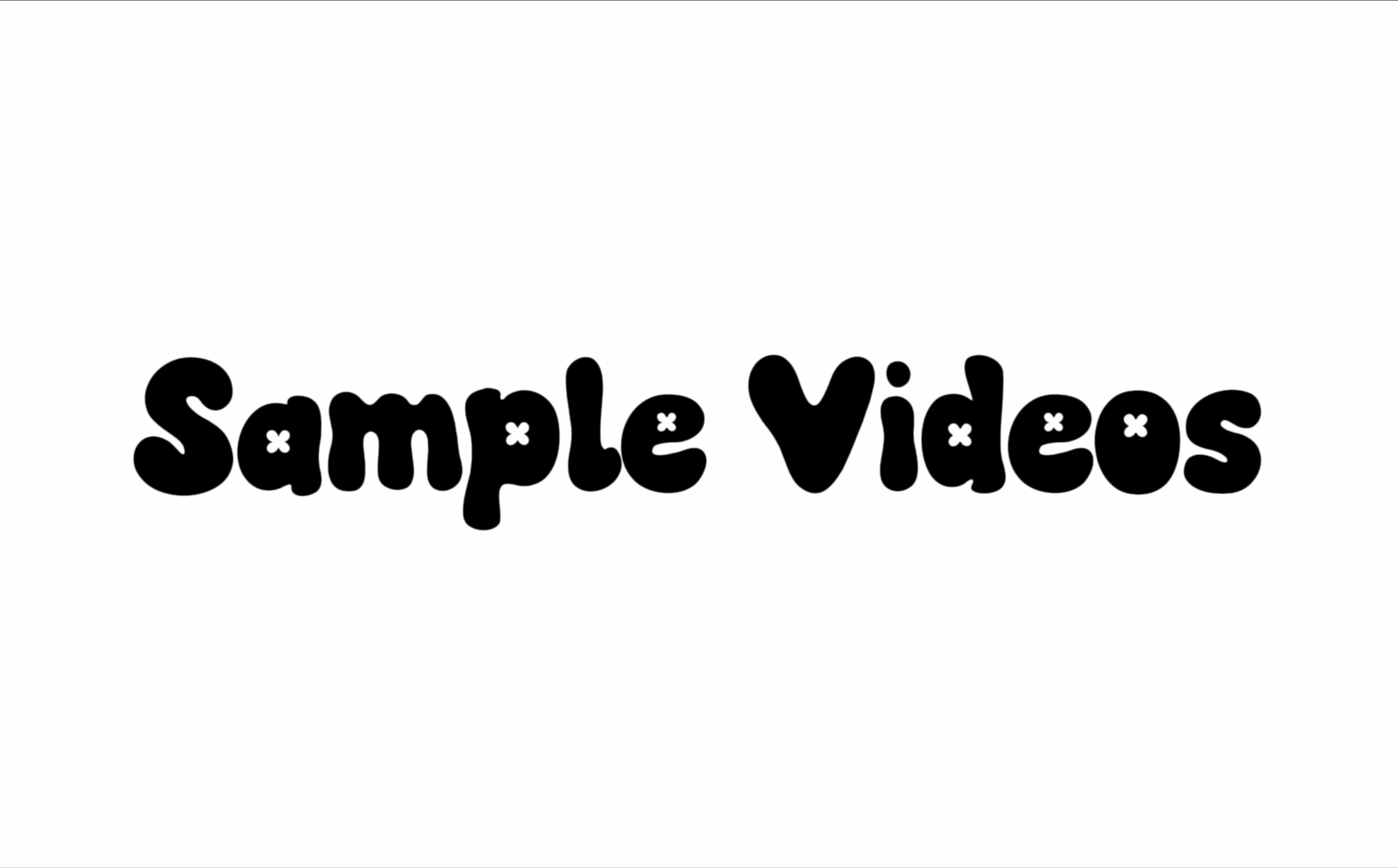 Sample videos